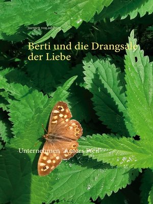 cover image of Berti und die Drangsale der Liebe